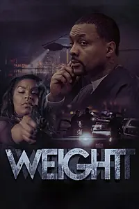 Постер к фильму «Weight (2017)»