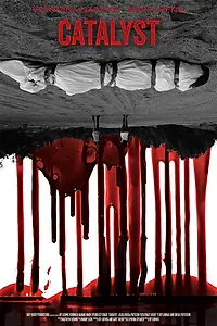Постер к фильму «Catalyst (2017)»