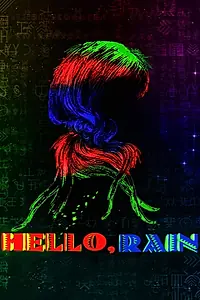 Постер к фильму «Hello, Rain (2018)»
