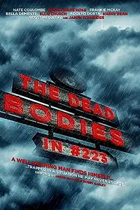 Главный постер фильма «The Dead Bodies in #223 (2017)»