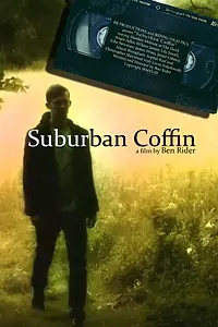 Постер к фильму «Suburban Coffin (2018)»