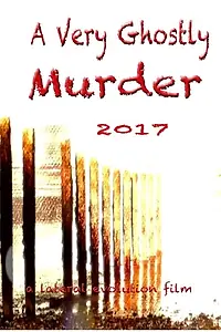 Постер к фильму «A Very Ghostly Murder (2017)»