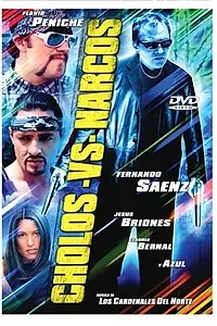 Постер к фильму «Cholos vs. narcos (2002)»