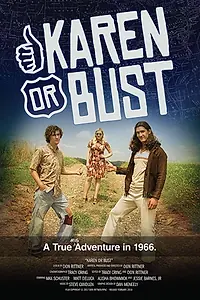 Постер к фильму «Karen or Bust (2018)»