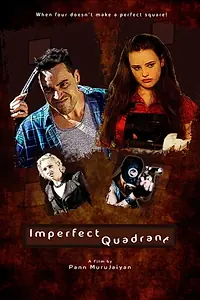 Постер к фильму «Imperfect Quadrant (2016)»
