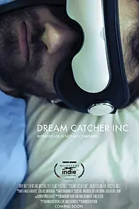 Главный постер фильма «Dream Catcher Inc. (2016)»