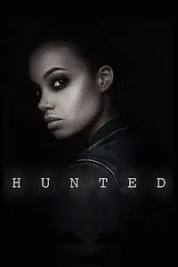 Постер к фильму «Hunted (2016)»