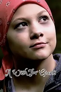 Главный постер фильма «A Wish for Giants (2018)»
