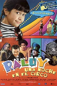 Главный постер фильма «Raluy, una noche en el circo (2000)»