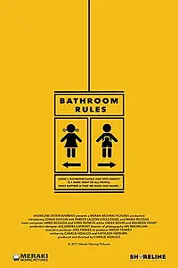 Постер к фильму «Bathroom Rules (2018)»