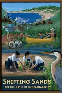 Главный постер фильма «Shifting Sands: On the Path to Sustainability (2016)»