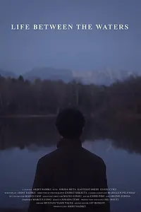 Главный постер фильма «Жизнь между водами (2017)»