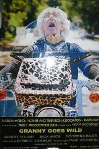 Постер к фильму «Granny Goes Wild (2004)»