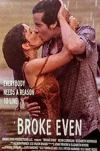 Постер к фильму «Broke Even (2000)»