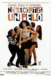 Постер к фильму «No et tallis ni un pèl (1992)»