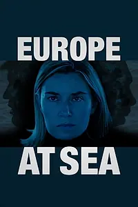 Главный постер фильма «Europe at Sea (2017)»