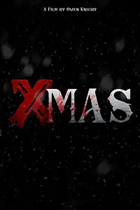 Главный постер фильма «Xmas (2025)»