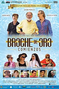 Постер к фильму «Broche de Oro: Comienzos (2017)»