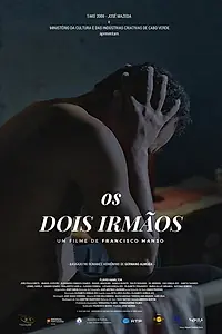 Постер к фильму «Os Dois Irmãos (2018)»