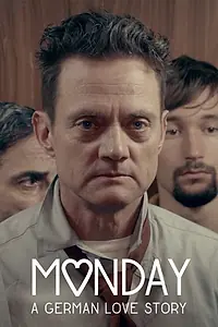Постер к фильму «Monday: A German Love Story (2017)»