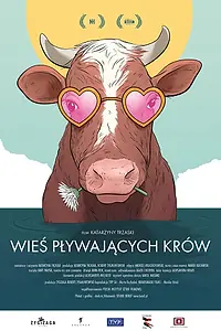 Главный постер фильма «Деревня плавающих коров (2018)»