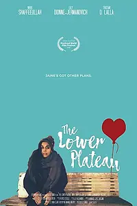Постер к фильму «The Lower Plateau (2018)»