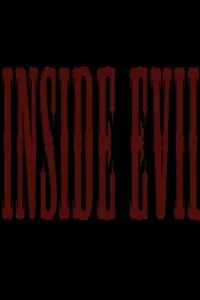 Постер к фильму «Inside Evil (2017)»