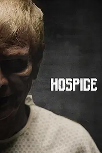 Постер к фильму «Hospice (2017)»
