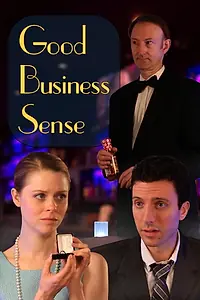 Главный постер фильма «Good Business Sense (2018)»