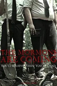 Главный постер фильма «The Mormons Are Coming (2016)»