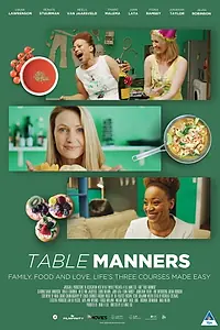 Постер к фильму «Table Manners (2018)»