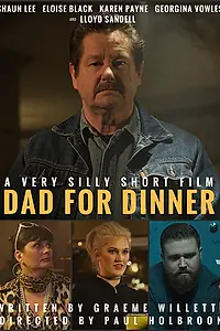 Постер к фильму «Dad for Dinner (2018)»