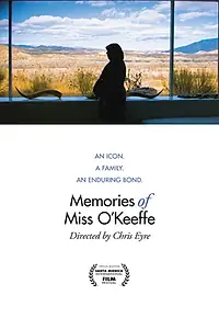 Главный постер фильма «Memories of Miss O'Keeffe (2017)»