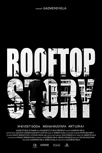 Постер к фильму «Rooftop Story (2017)»