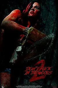 Постер к фильму «В лесу не сношаться! 2 (2022)»