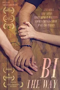 Главный постер фильма «Bi the Way (2018)»
