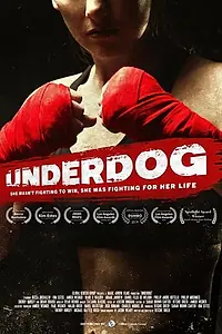 Постер к фильму «Underdog (2019)»