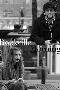 Постер к фильму «Rockville Morning (2017)»
