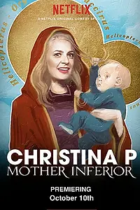Главный постер фильма «Christina P: Mother Inferior (2017)»