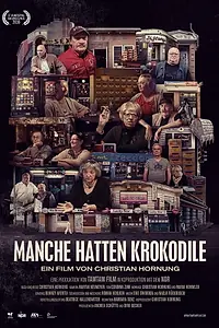 Главный постер фильма «Manche hatten Krokodile (2016)»
