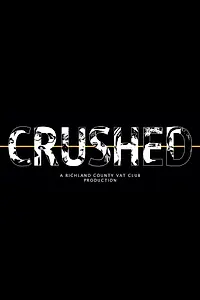 Постер к фильму «Crushed (2016)»