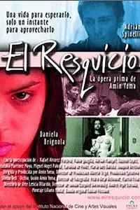 Постер к фильму «El resquicio (2004)»