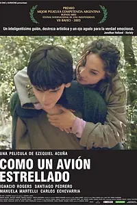 Постер к фильму «Как звёздчатый самолёт (2005)»