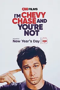 Главный постер фильма «I'm Chevy Chase and You're Not (2025)»