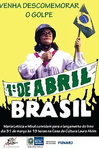 Постер к фильму «Primeiro de Abril, Brasil (1989)»
