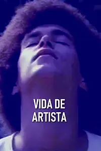Постер к фильму «Vida de Artista (1972)»