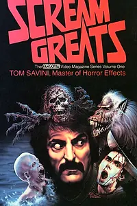 Постер к фильму «Scream Greats, Vol. 1: Tom Savini, Master of Horror Effects (1986)»