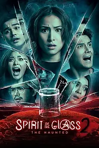 Постер к фильму «Spirit of the Glass 2: The Haunted (2017)»