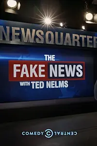Постер к сериалу «The Fake News with Ted Nelms (2017)»