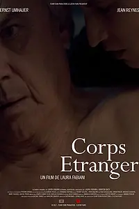 Постер к фильму «Corps étranger (2017)»